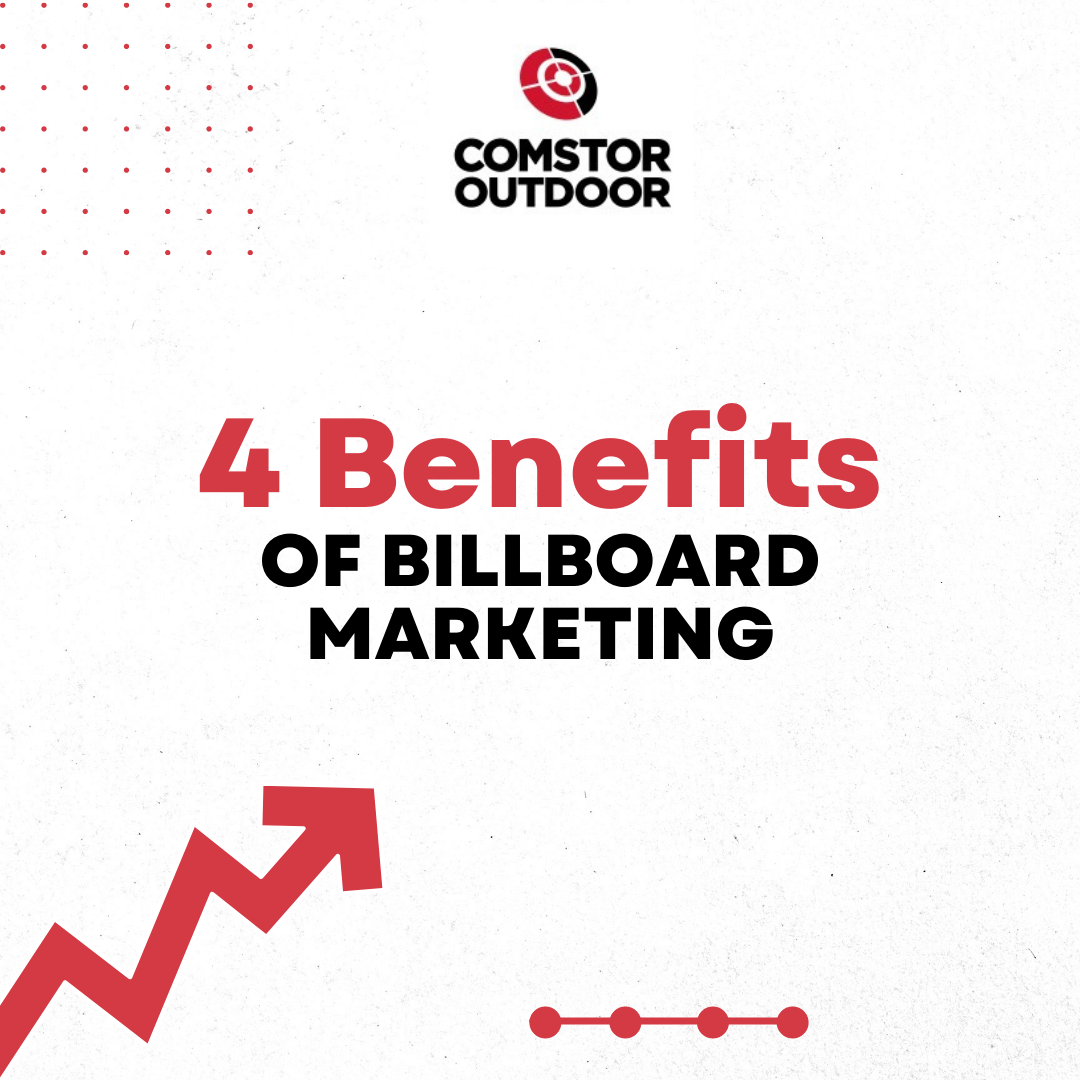 4 Benefits of Billboard Marketing